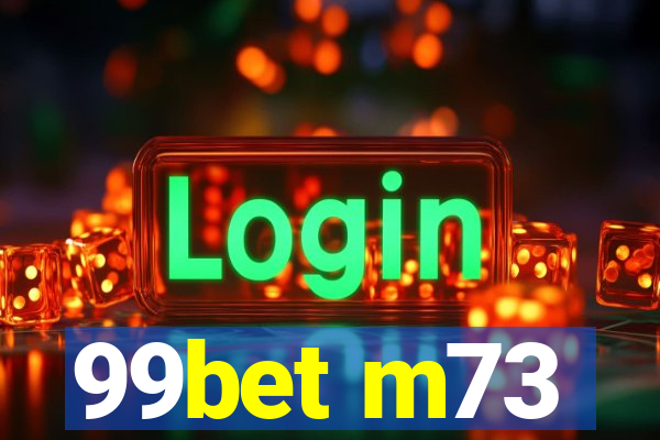 99bet m73